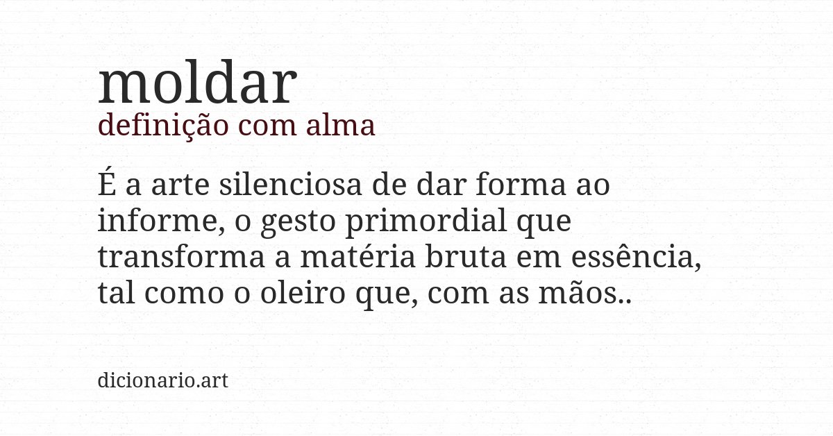 Definição com alma de moldar