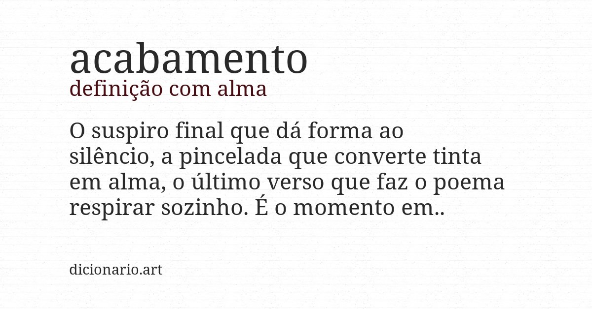 Definição com alma de acabamento