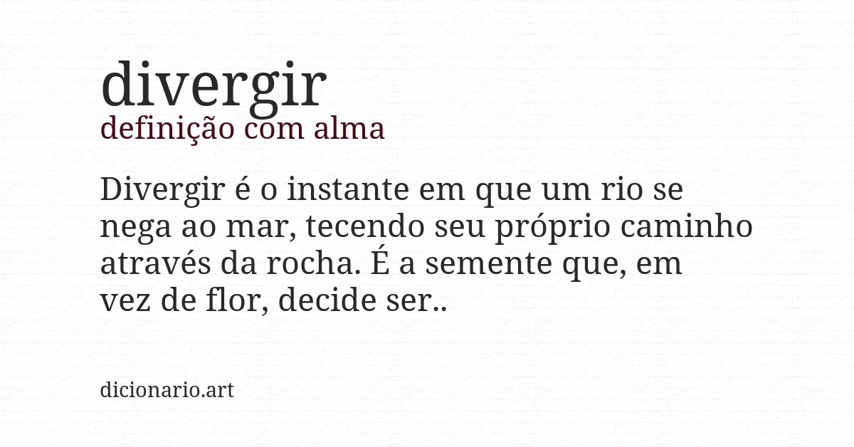 Definição com alma de divergir
