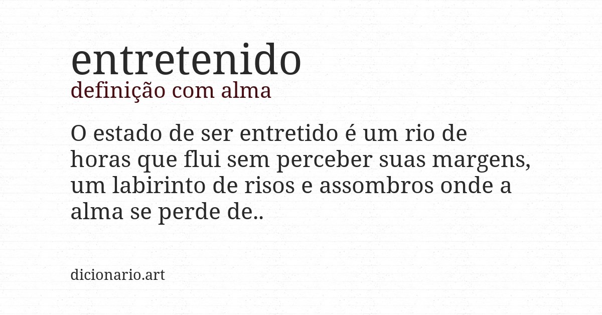 Definição com alma de entretenido