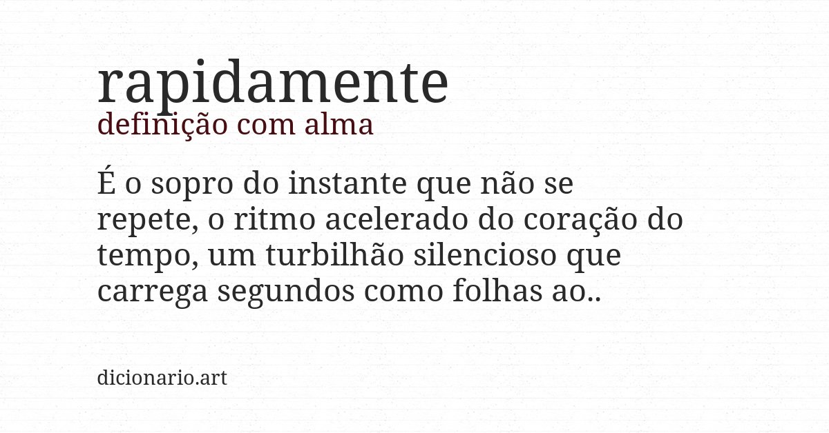 Definição com alma de rapidamente