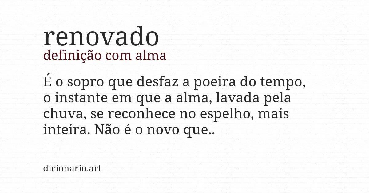 Definição com alma de renovado