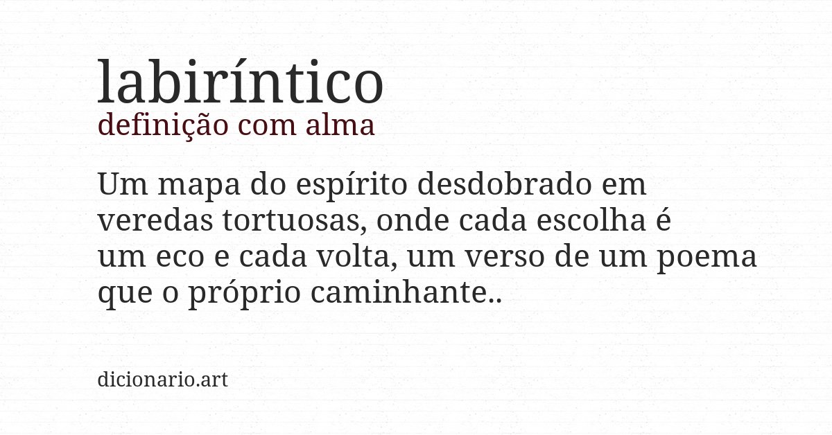 Definição com alma de labiríntico