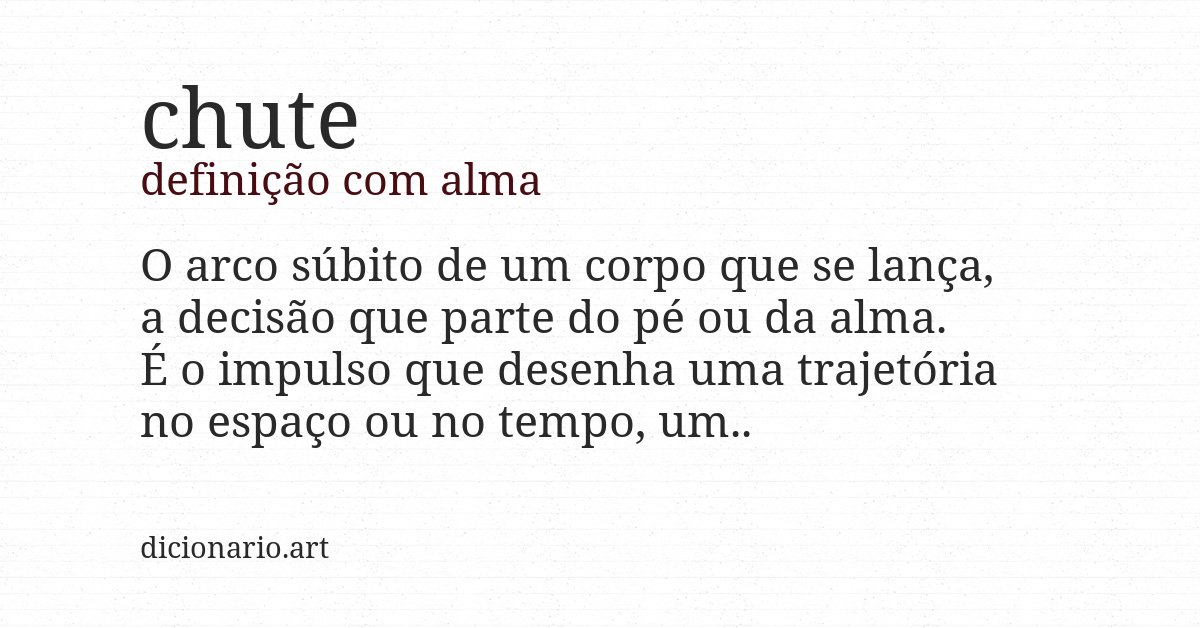 Definição com alma de chute