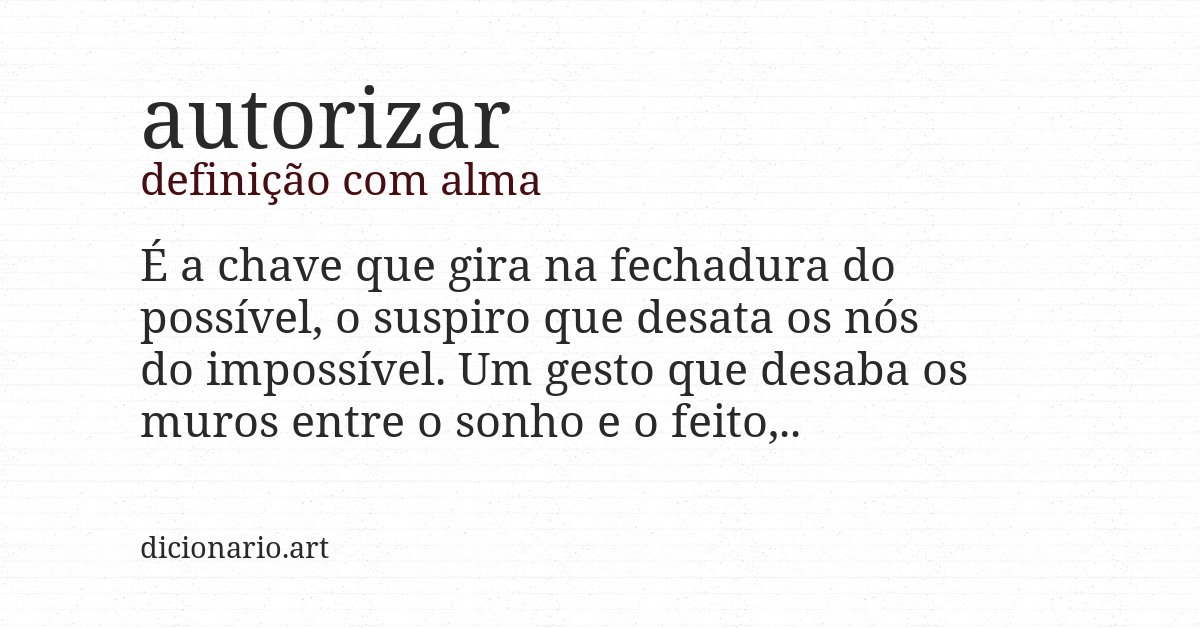 Definição com alma de autorizar