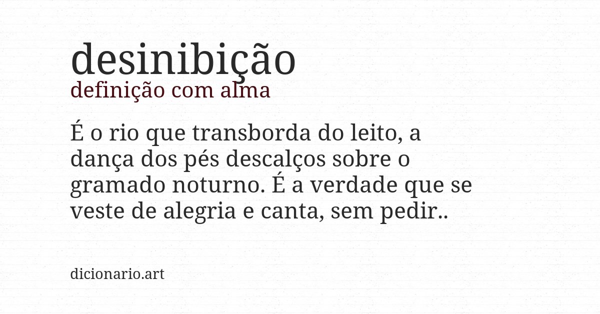 Definição com alma de desinibição