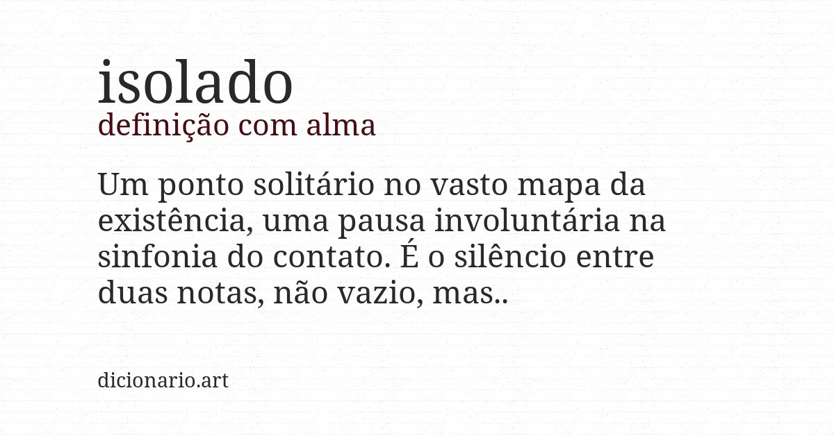 Definição com alma de isolado
