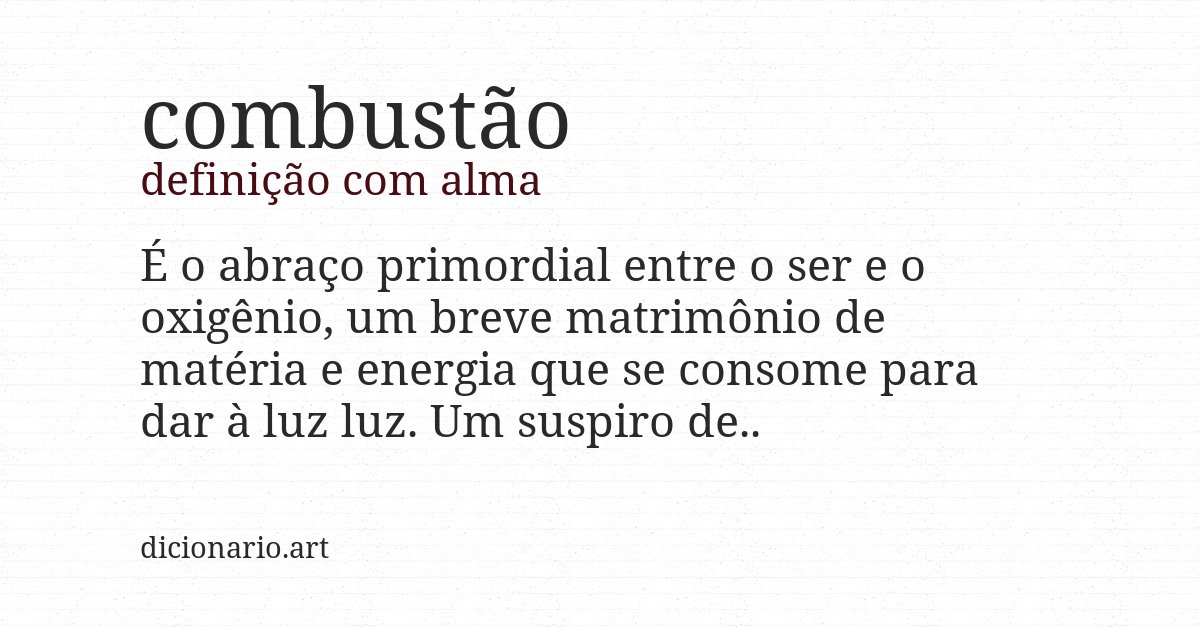 Definição com alma de combustão