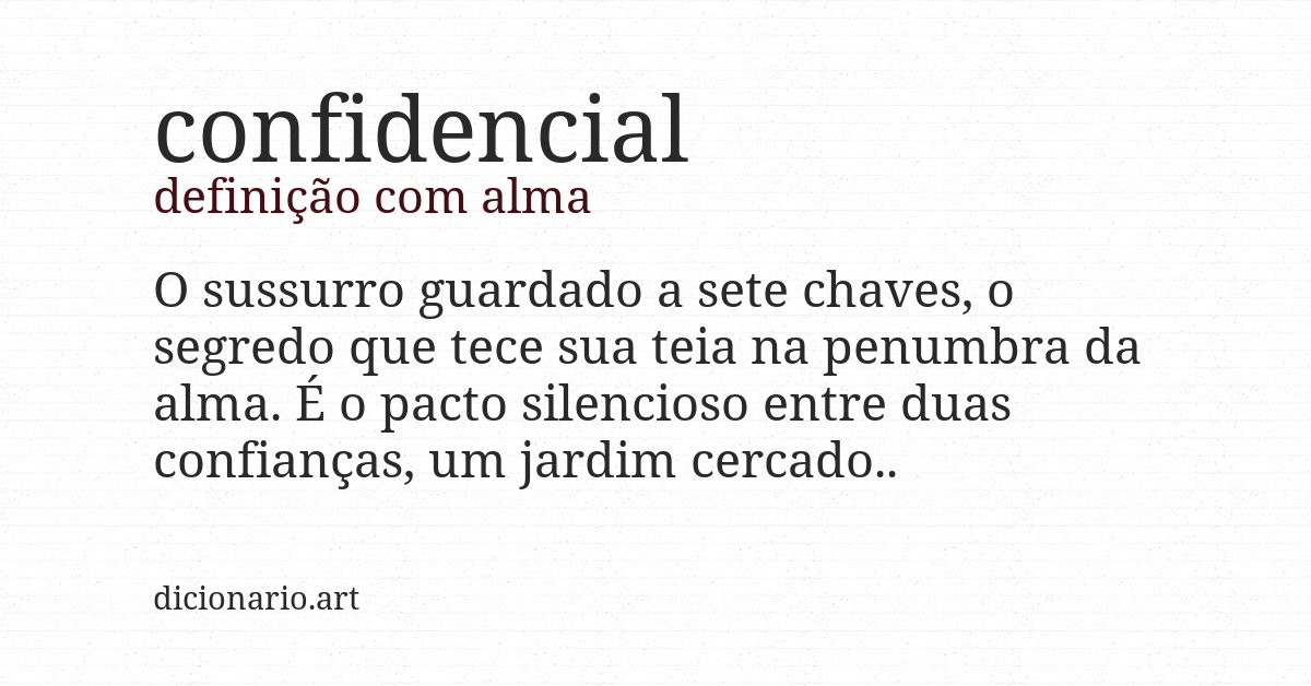 Definição com alma de confidencial