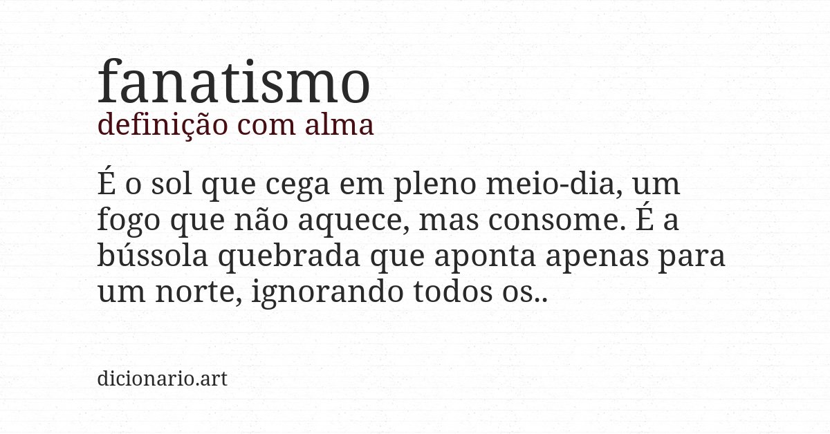 Definição com alma de fanatismo