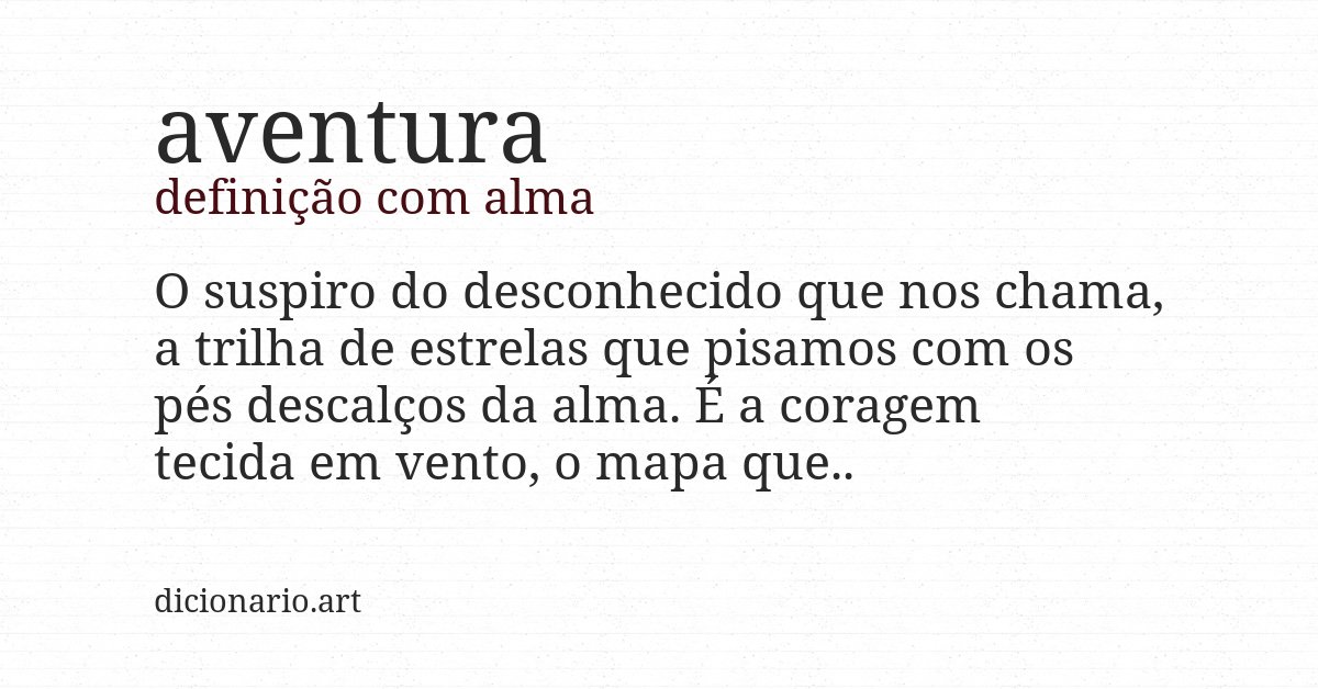 Definição com alma de aventura