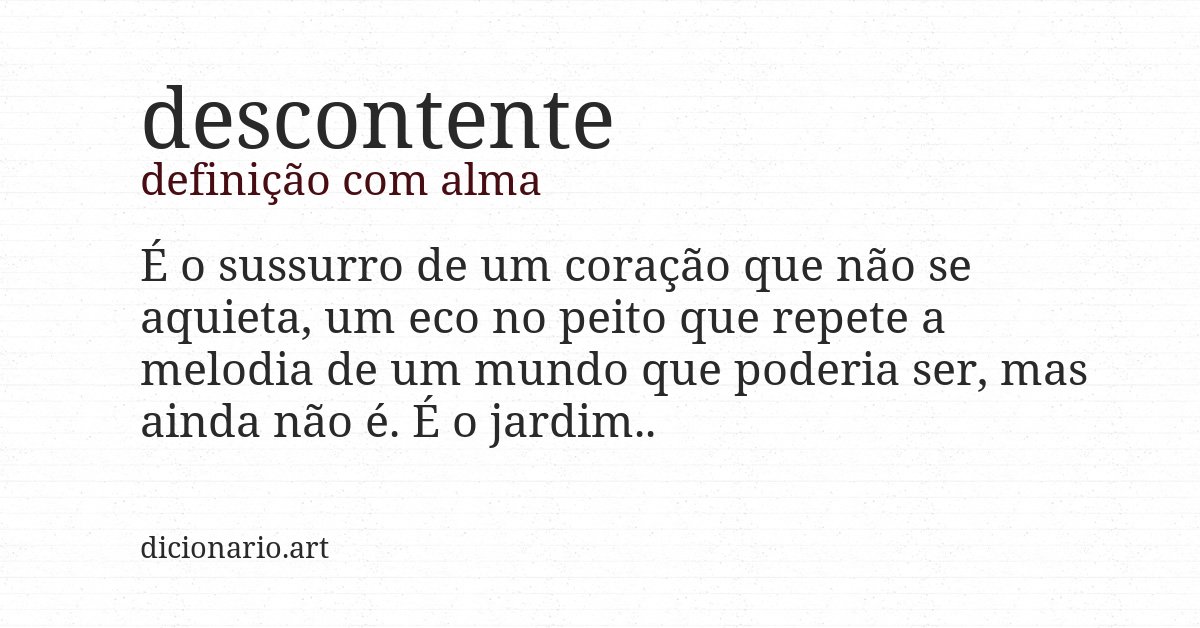 Definição com alma de descontente