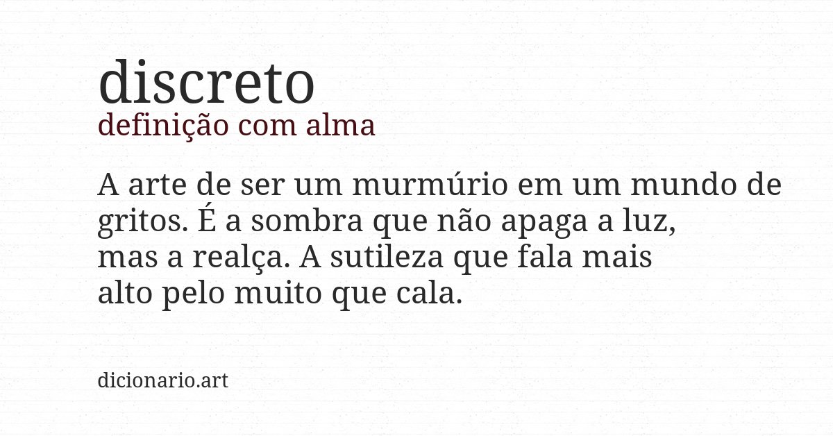 Definição com alma de discreto