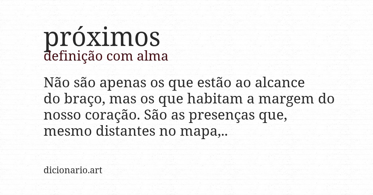 Definição com alma de próximos