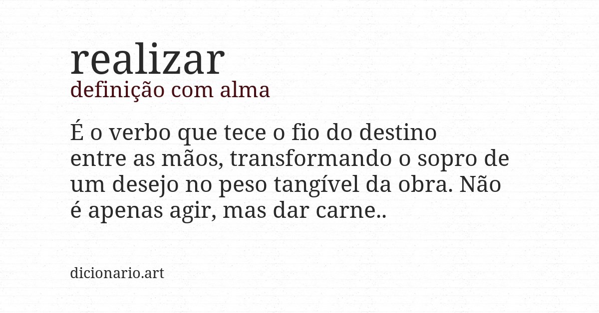 Definição com alma de realizar