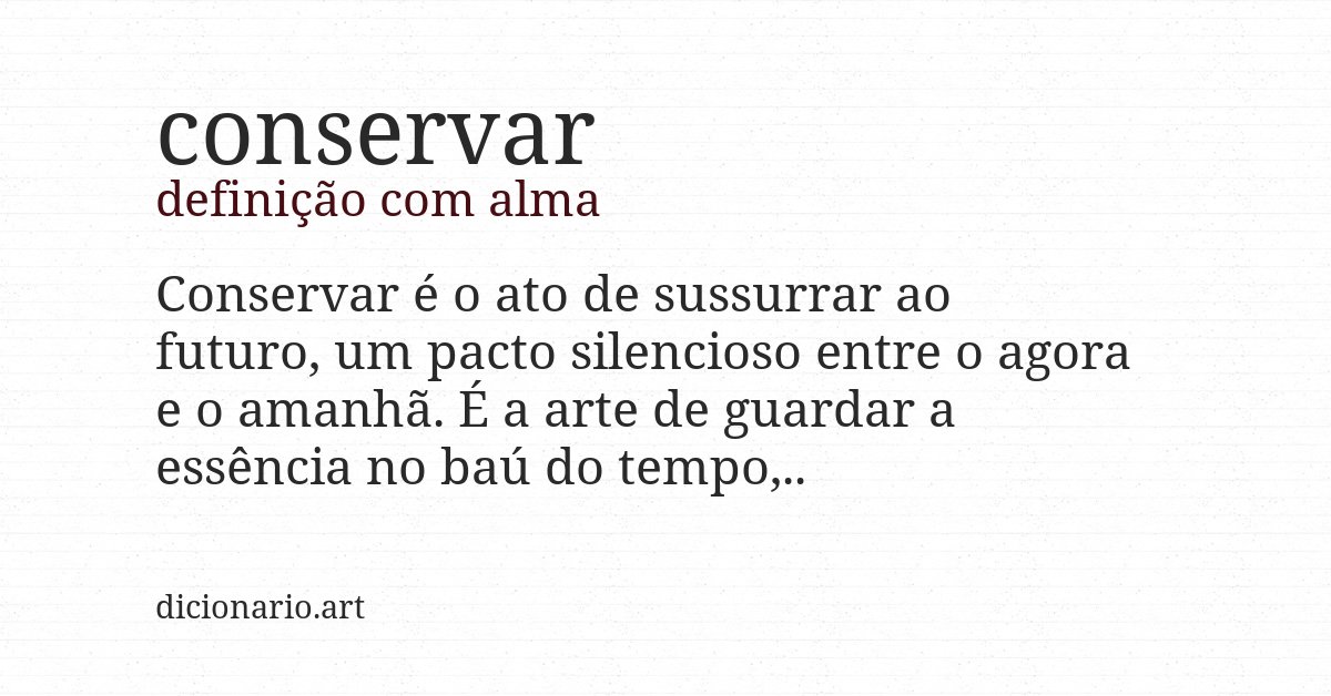 Definição com alma de conservar