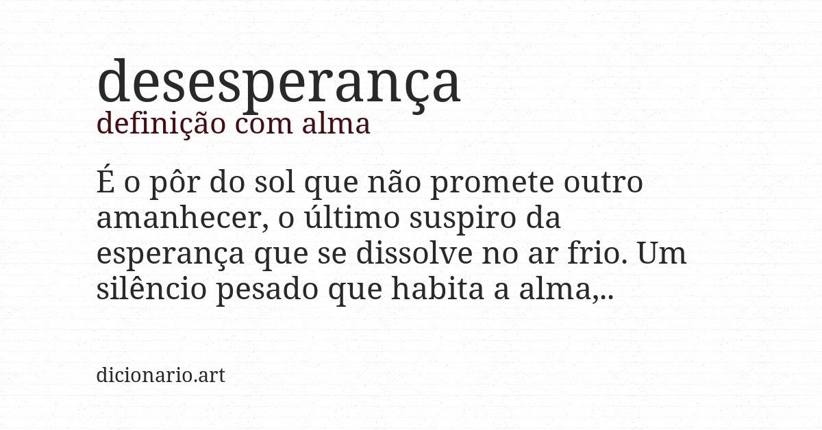 Definição com alma de desesperança