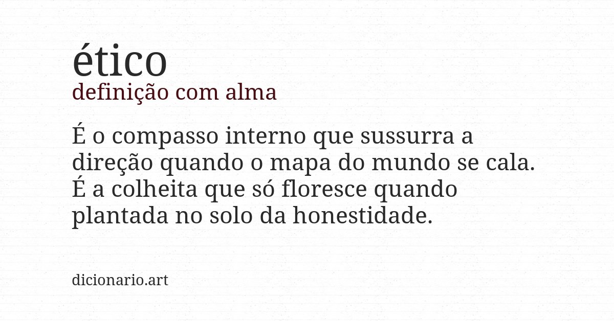 Definição com alma de ético
