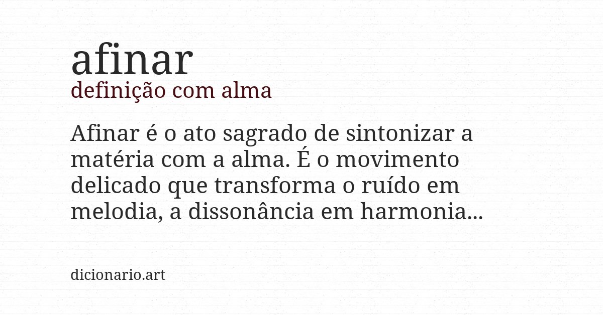 Definição com alma de afinar