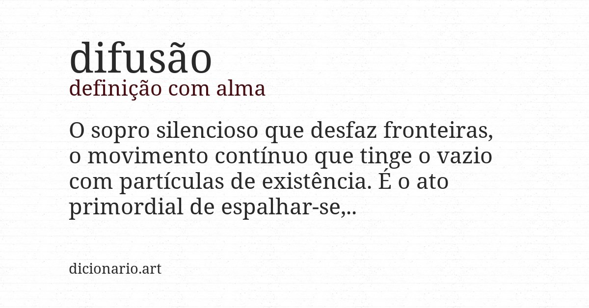 Definição com alma de difusão