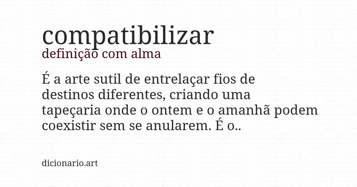 Definição com alma de compatibilizar