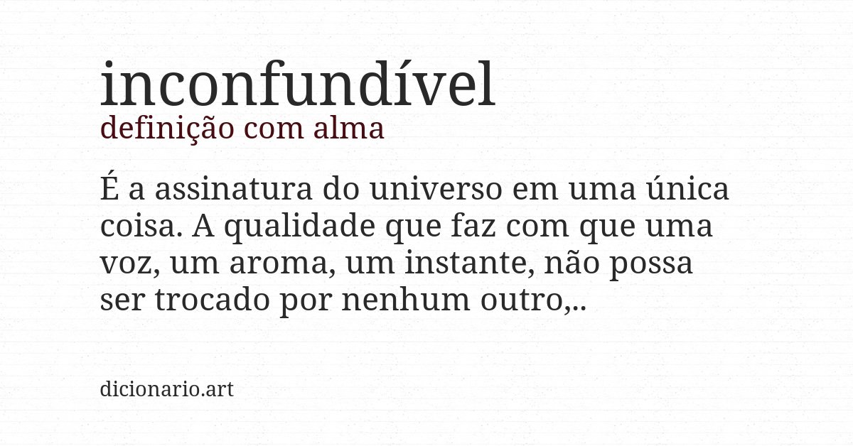 Definição com alma de inconfundível
