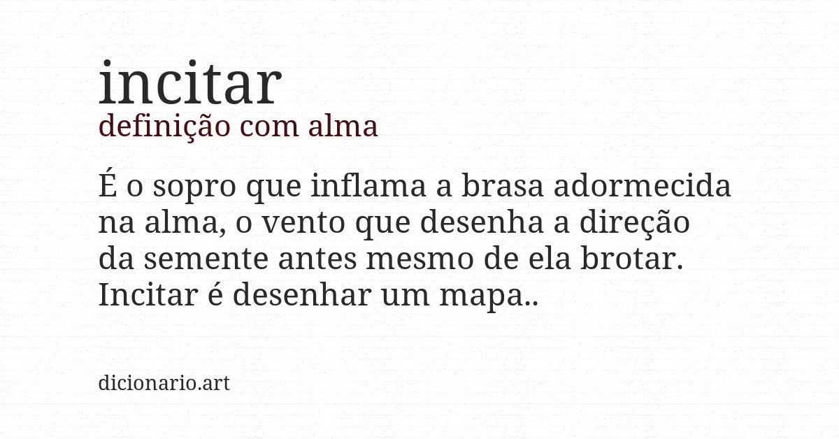 Definição com alma de incitar