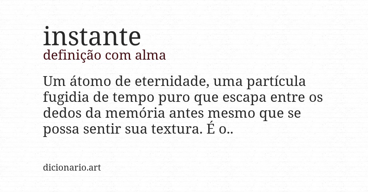 Definição com alma de instante