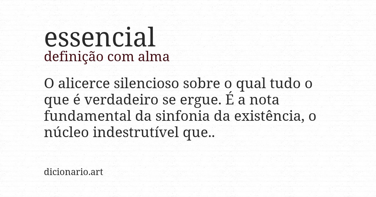 Definição com alma de essencial