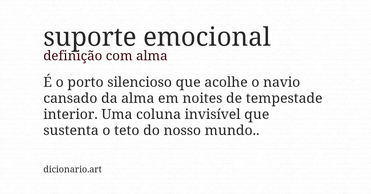 Definição com alma de suporte emocional
