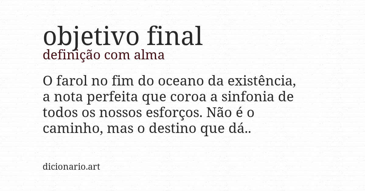 Definição com alma de objetivo final