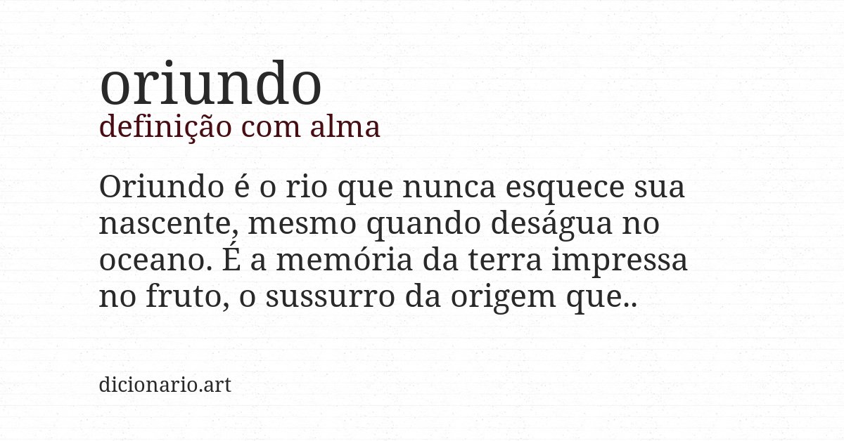 Definição com alma de oriundo