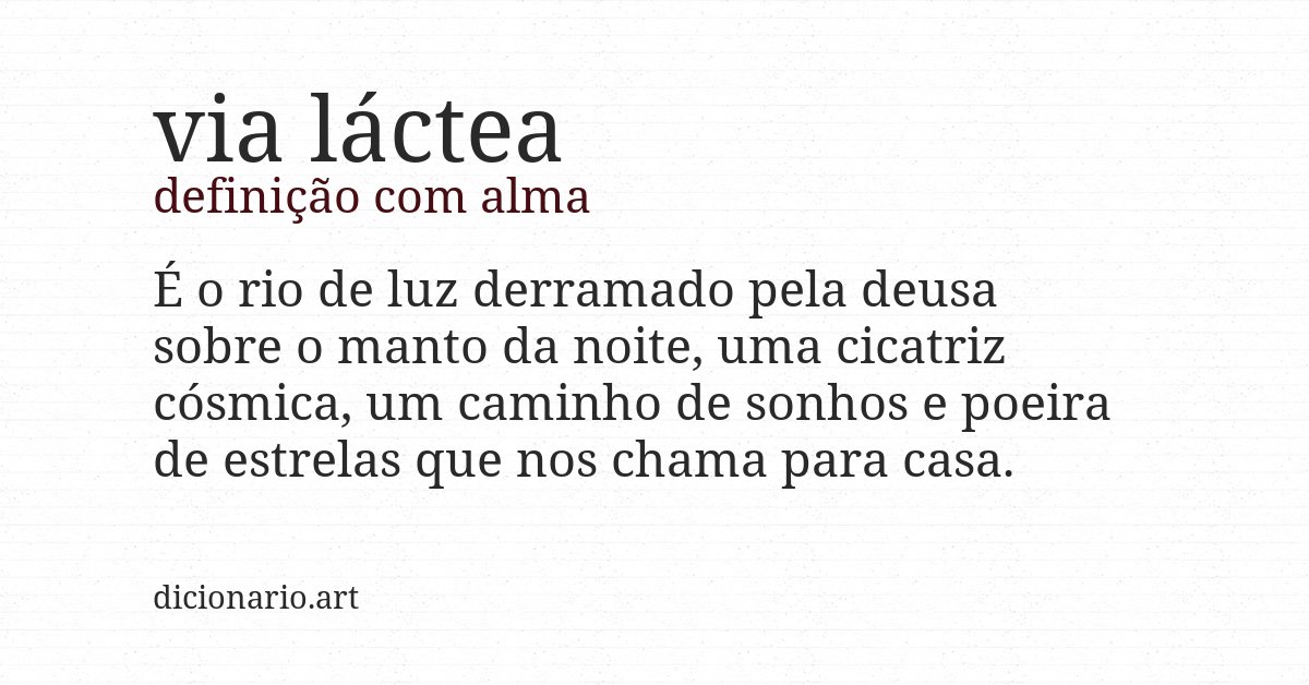 Definição com alma de via láctea