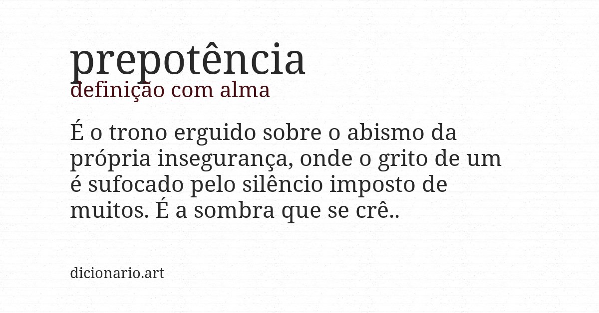 Definição com alma de prepotência