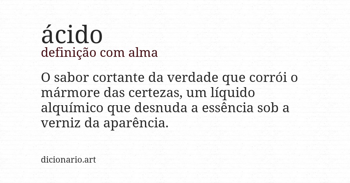 Definição com alma de ácido