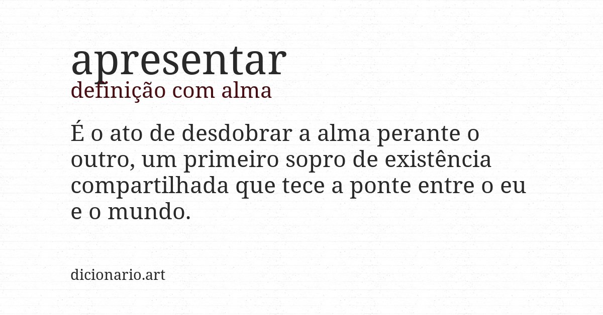 Definição com alma de apresentar