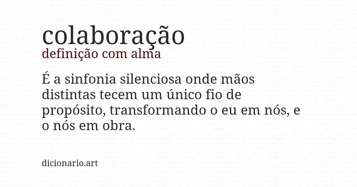 Definição com alma de colaboração