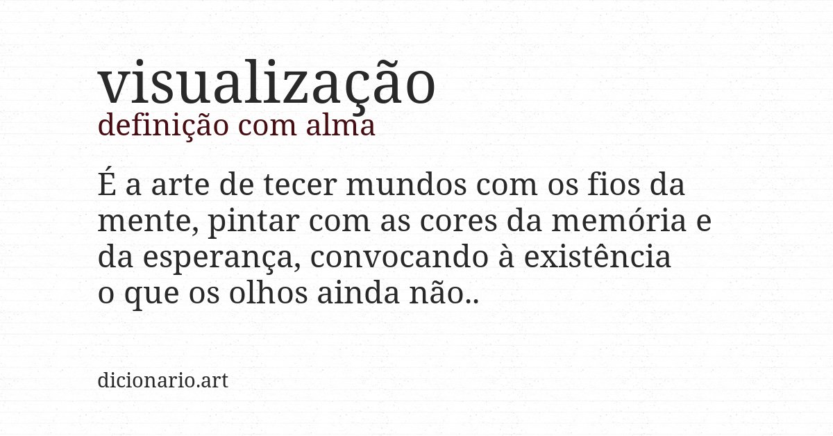 Definição com alma de visualização