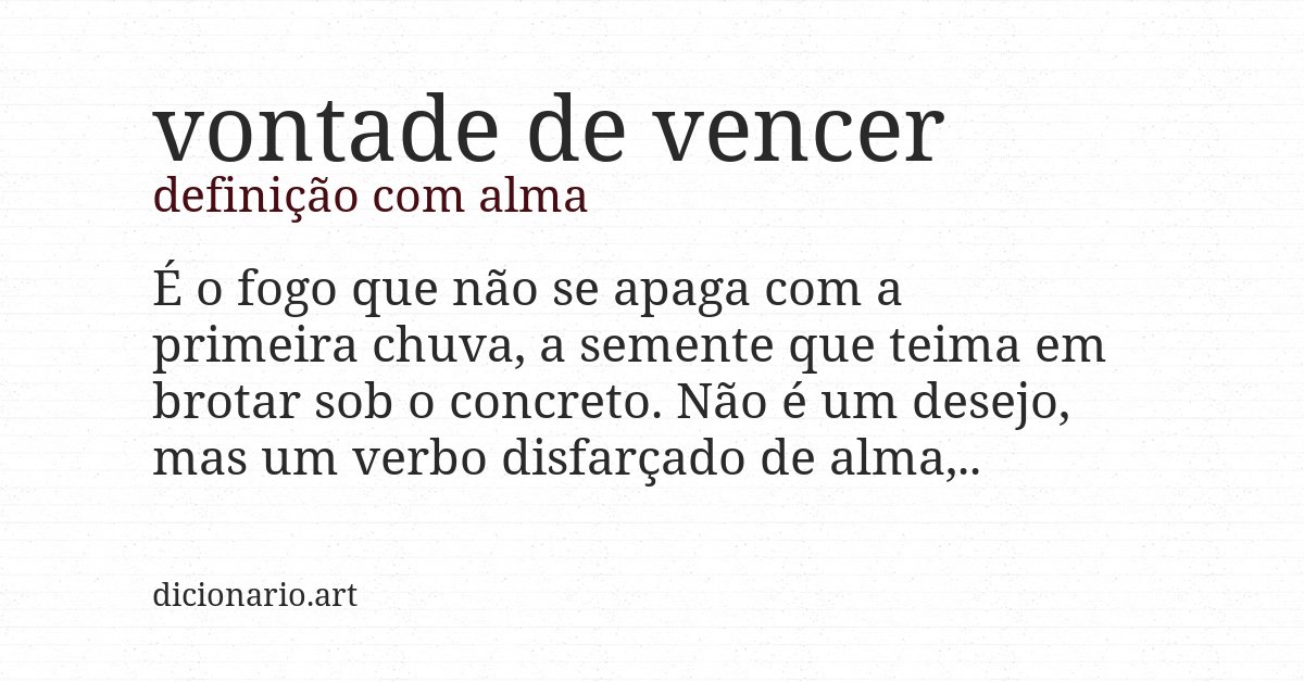Definição com alma de vontade de vencer