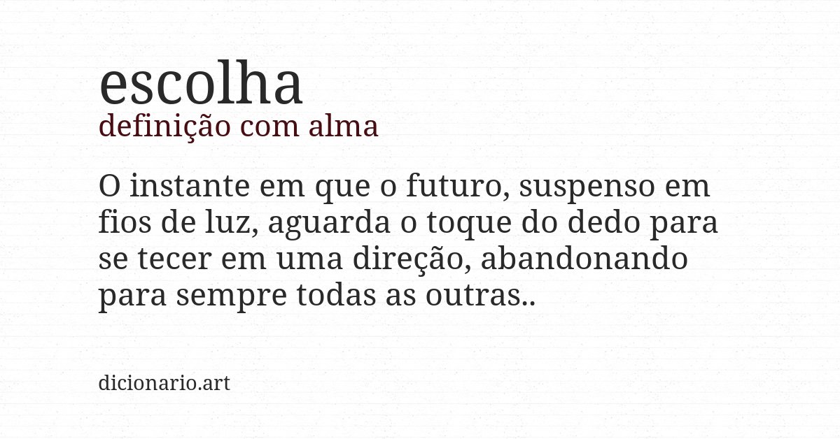 Definição com alma de escolha