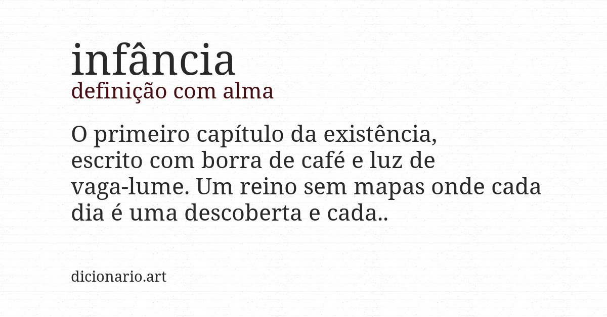 Definição com alma de infância