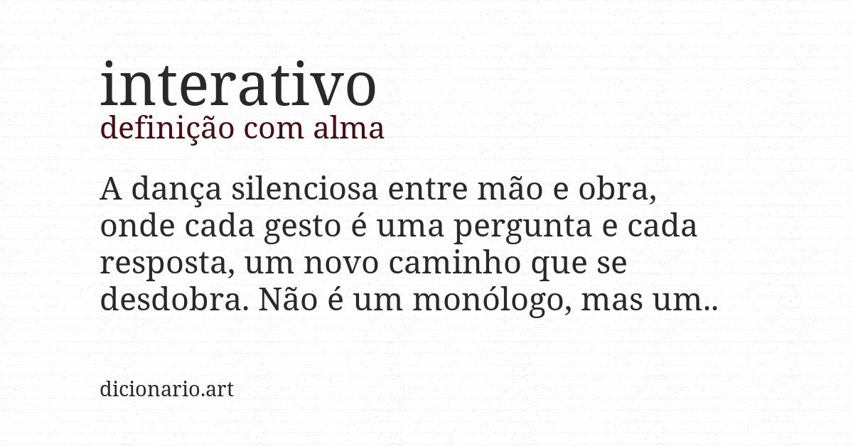 Definição com alma de interativo