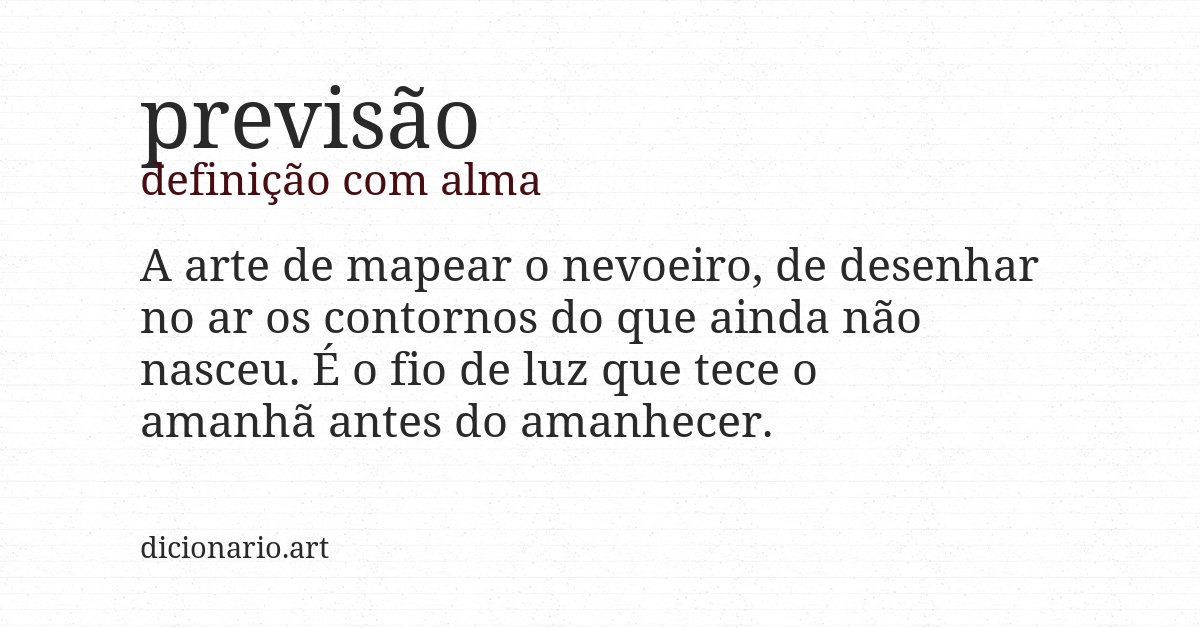 Definição com alma de previsão