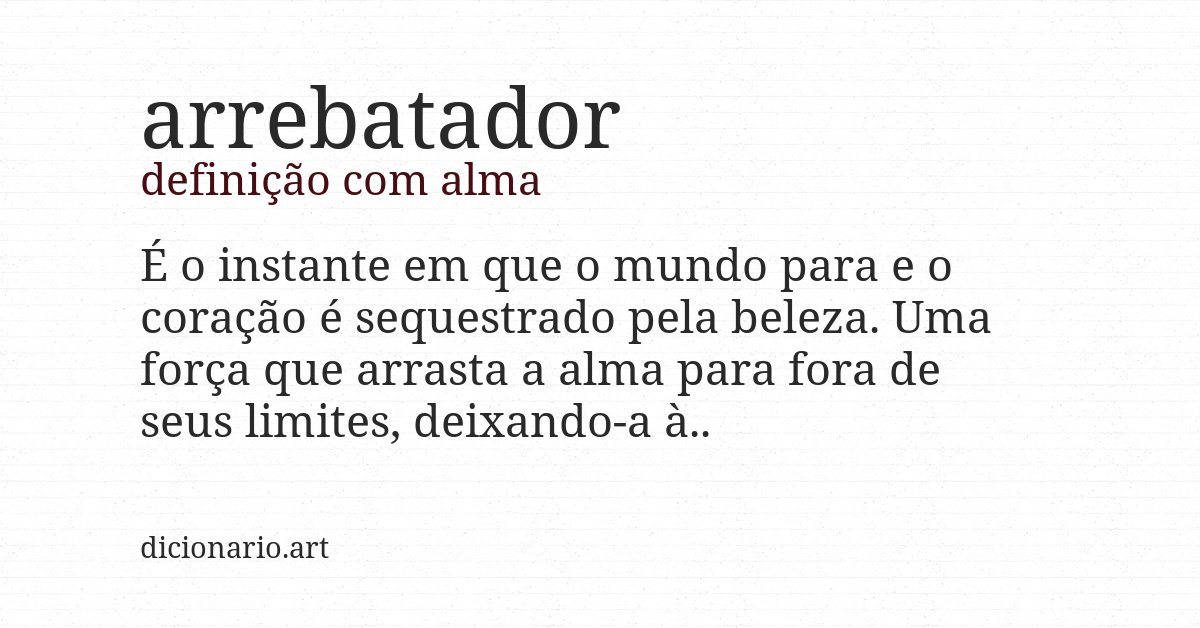 Definição com alma de arrebatador