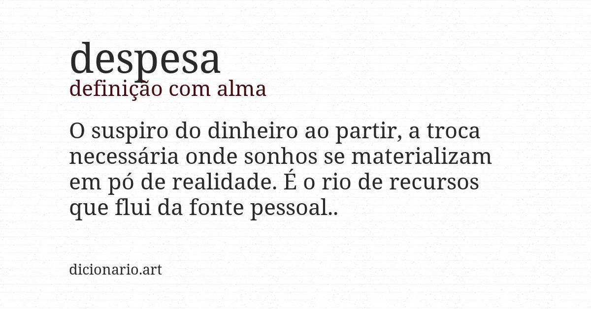 Definição com alma de despesa