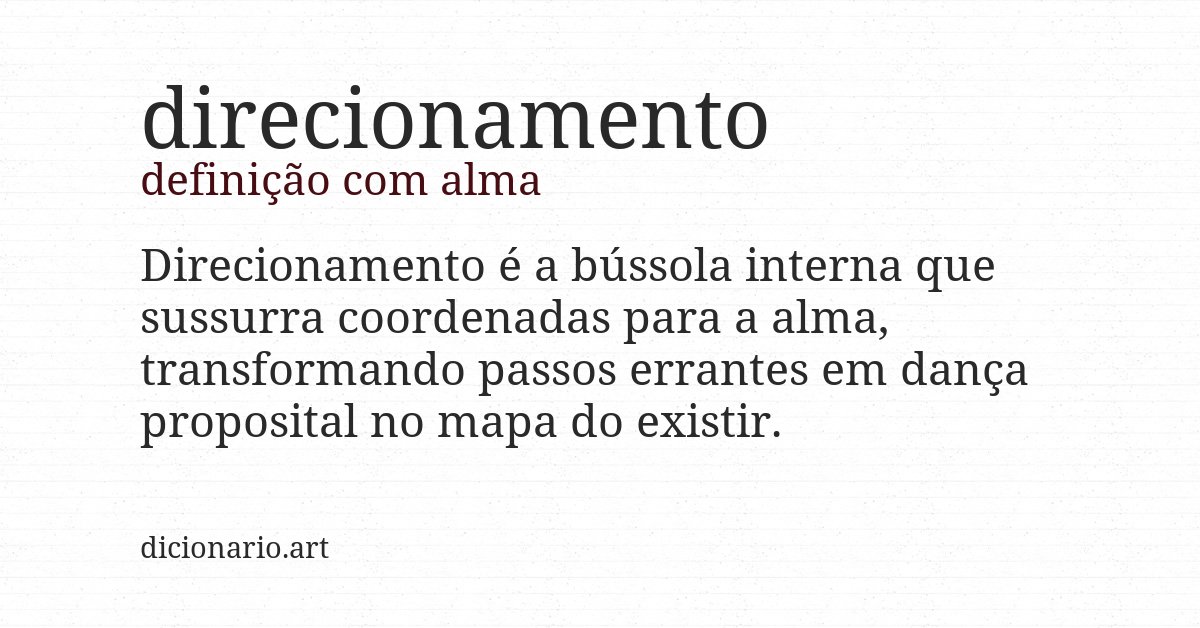 Definição com alma de direcionamento