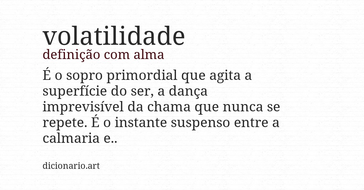 Definição com alma de volatilidade