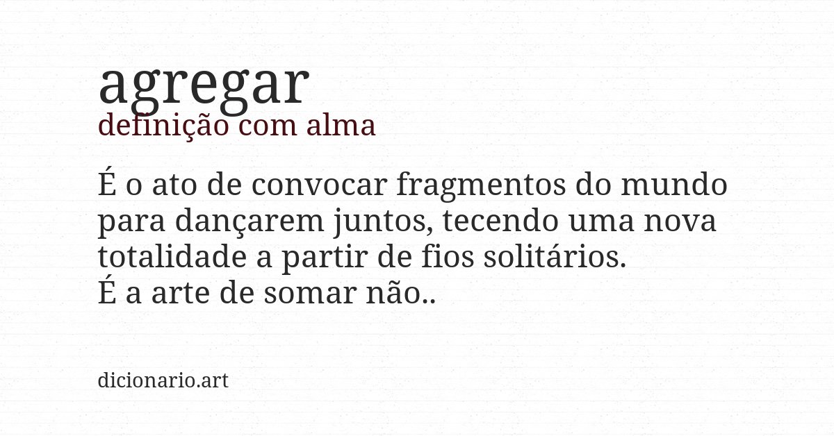 Definição com alma de agregar