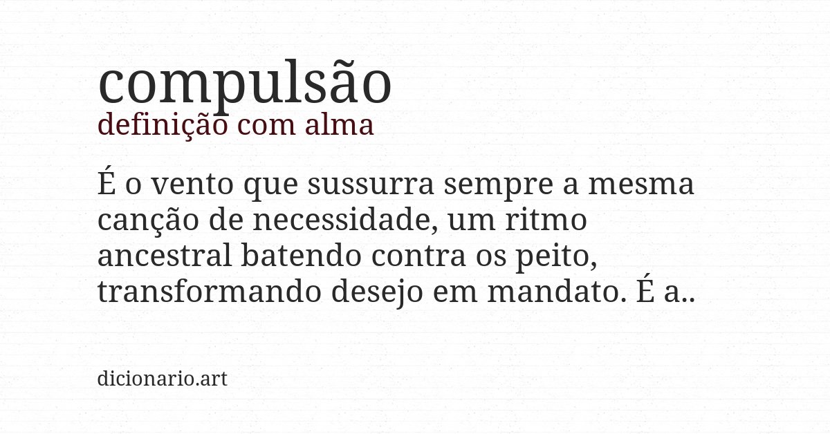 Definição com alma de compulsão