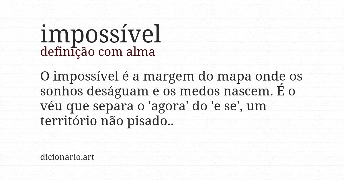 Definição com alma de impossível